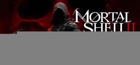 Mortal Shell II