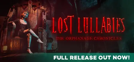 Lost Lullabies: The Orphanage Chronicles