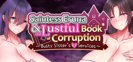 Saintess Eruna and the Lustful Book of Corruption ~Busty Sister's H Services~