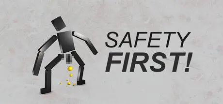 Safety First!